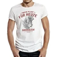 RAHMENLOS® T-Shirt Geschenkidee - Mein Plan für Heute: Durchhalten