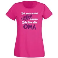 G-graphics T-Shirt Ich muss nicht NEIN sagen. Ich bin die Oma Slim-fit- Damen T-Shirt mit Statement / Spruch als Frontprint