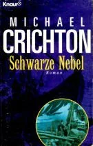 Schwarze Nebel [Taschenbuch] [1995] Michael Crichton