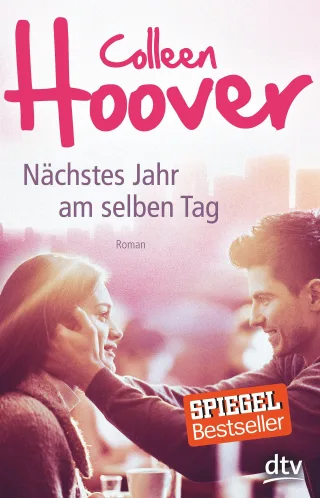Nächstes Jahr am selben Tag: Roman