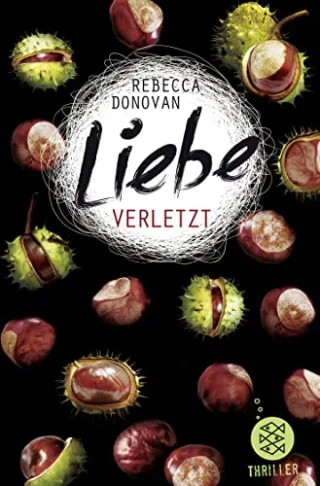 Liebe verletzt [Taschenbuch] [2014] Donovan Rebecca Strüh Christine