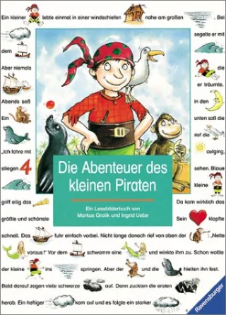 Die Abenteuer des kleinen Piraten: Ein Lesebilderbuch [Gebundene Ausgabe] [1997] Uebe Ingrid Grolik Markus