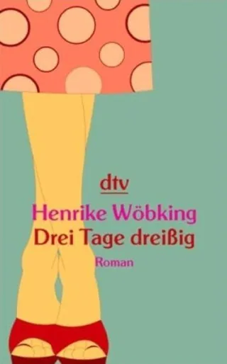 Drei Tage dreißig: Roman