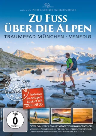 Zu Fuss über die Alpen - Am Traumpfad von München nach Venedig [DVD] [2013]
