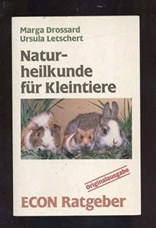 Naturheilkunde fÃ¼r Kleintiere.
