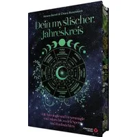 Dein Mystischer Jahreskreis - Mit Astrologie und Hexenmagie von Ostara / Verena Borell, Chiara Butendeich