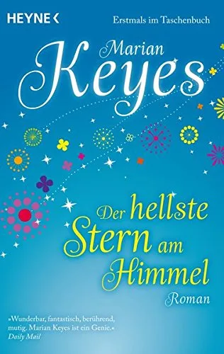 Der hellste Stern am Himmel: Roman [Taschenbuch] [2012] Keyes Marian Höbel Susanne