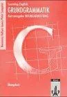 Learning English - Grundgrammatik. Kurzgrammatik: Grundgrammatik. Kurzausgabe. Neubearbeitung. Übungsbuch: Lehrwerkunabhängig in Klasse 9 und 10 an ... Red 5 und 6 abgestimmt. Sekundarstufe I