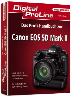 Das Profihandbuch zur Canon EOS 5D Mark II [Gebundene Ausgabe] [2012] Gross Stefan