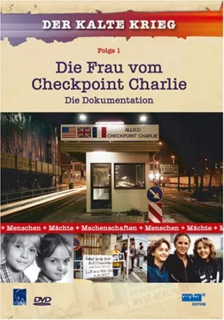 Die Frau vom Checkpoint Charlie - Die Dokumentation [DVD] [2008]