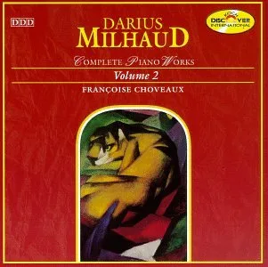 Mihaud: Klavierwerke Vol. 2