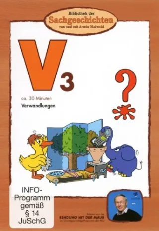 Bibliothek der Sachgeschichten - (V3) Verwandlungen