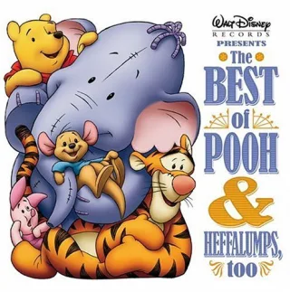 Best of Pooh & HeffalumpsToo