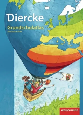 Diercke Grundschulatlas Ausgabe 2009: Rheinland-Pfalz [Broschüre] [2009]