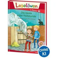 Leselöwen 1. Klasse - Die beste erste Reitstunde / Amelie Benn