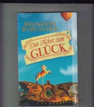 Das Ticket zum Glück : Roman.