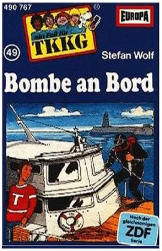 Tkkg  49-Bombe An Bord [Musikkassette]