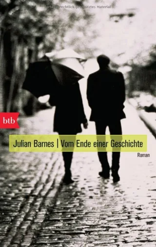 Vom Ende einer Geschichte: Roman [Taschenbuch] [2013] Barnes Julian Krueger Gertraude