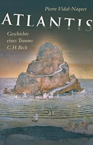 Atlantis: Geschichte eines Traums