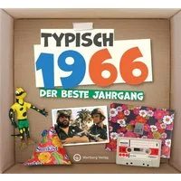 Typisch 1966 - der beste Jahrgang / diverse, Jahrgangsbuch zum 60. Geburtstag - Das perfekte Geschenk zum runden Geburtstag - Fotos, Texte, Erinnerungen