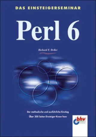 Das Einsteigerseminar Perl 6
