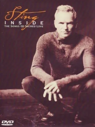 Sting - Inside: The Songs of Sacred Love [DVD] [2003]