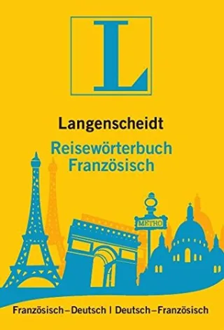 Langenscheidt Reisewörterbuch Französisch: Französisch-Deutsch/Deutsch-Französisch (Langenscheidt Reisewörterbücher)