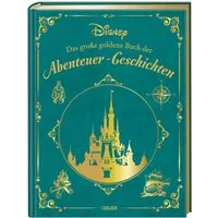 Disney: Das große goldene Buch der Abenteuer-Geschichten / Walt Disney, 20 Vorlesegeschichten ab 4 Jahren mit Peter Pan, Aladdin, Mulan, der Eiskönigin und Co.