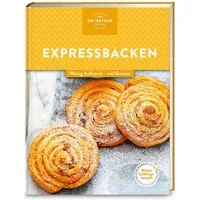 Meine Lieblingsrezepte: Expressbacken / Dr.Oetker
