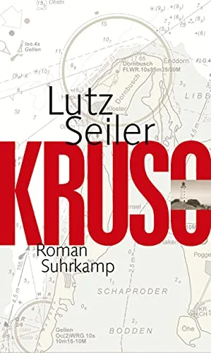 Kruso: Roman [Gebundene Ausgabe] [2014] Seiler Lutz