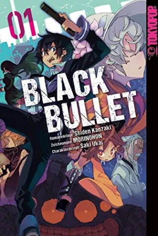 Black Bullet 01 [Broschiert] [2015] Kanzaki Shiden MORINOHON