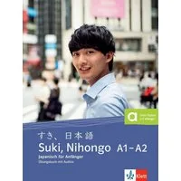 Suki, Nihongo A1–A2 / diverse, Japanisch. Übungsbuch mit Audios
