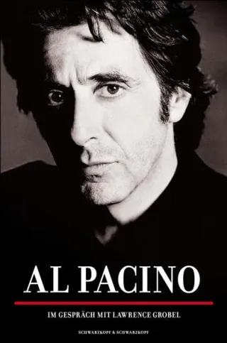 Al Pacino: Im Gespräch mit Lawrence Grobel