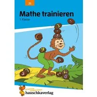 Übungsheft 1. Klasse - Mathe trainieren / Helena Heiss