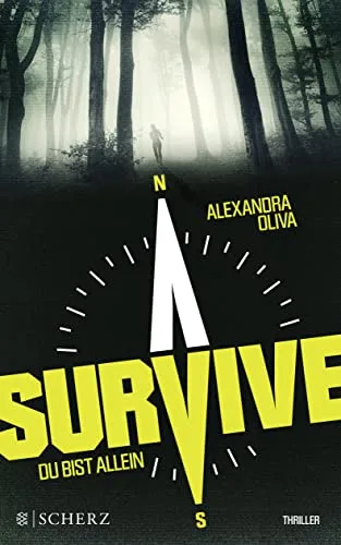 Survive - Du bist allein: Thriller