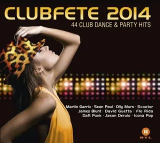 Clubfete 2014 - 44 Club Dance & Party Hits [Audio CD] Various