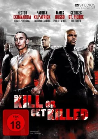 Kill or get killed [DVD] [2012]