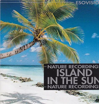 Island in the Sun - Nature Recordings