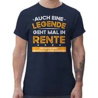 Shirtracer T-Shirt Auch eine Legende geht mal in Rente Rentner Rente