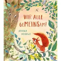Wir alle geMEINSam! / Jessica Meserve