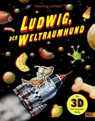 Ludwig der Weltraumhund: 3D-Bilderbuch