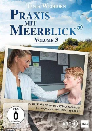 Praxis mit Meerblick Vol. 3 / Weitere zwei Spielfilmfolgen der Erfolgsreihe