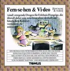 Fernsehen und Video. Ein fröhliches Wörterbuch