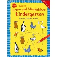 Mein Lern- und Übungsblock Kindergarten. Rätseln, Zählen, Malen / Helen Seeberg