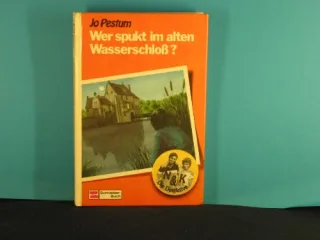 Wer spukt im alten Wasserschloß?.
