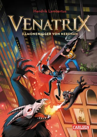 Venatrix 1: Venatrix - Dämonenjäger von nebenan: Spannendes Fantasy-Abenteuer ab 10 Jahren: Mit viel Witz Action und packenden Illustrationen! (1)