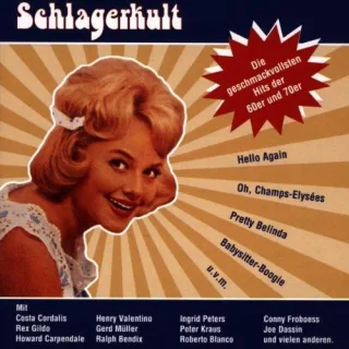 Schlagerkult 1: Die geschmackvollsten Hits der 60er und 70er