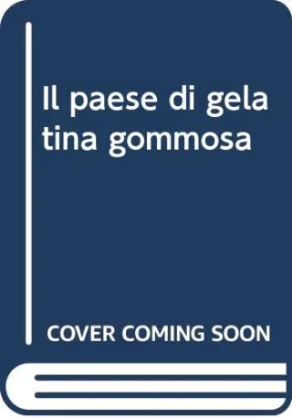 La Spiga Readers - I Rosicchia Favole: Il Paese DI Gelatina Gommosa