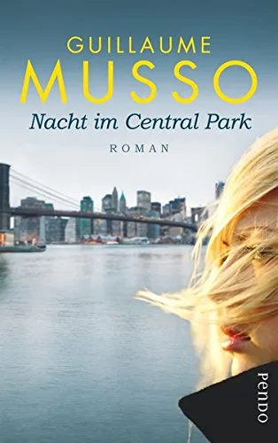Nacht im Central Park: Roman [Broschiert] [2015] Musso Guillaume Hagedorn Eliane Runge Bettina