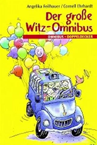 Der grosse Witz-Omnibus: Ab 8 Jahre